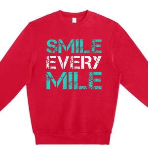 Smile Every Mile Funny Running Premium Crewneck Sweatshirt