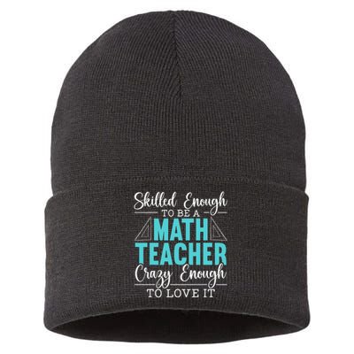 Skilled Enough Mathematics Teacher Funny Appreciation Sustainable Knit Beanie