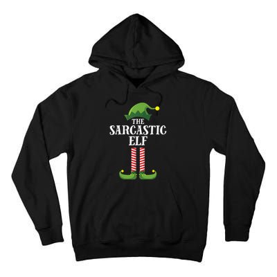 Sarcastic Elf Matching Family Group Christmas Party Tall Hoodie