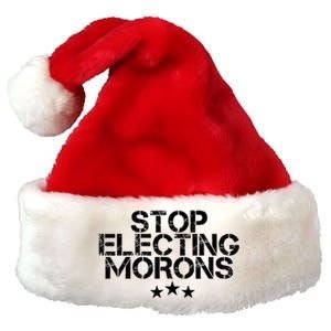 Stop Electing Morons Funny Sarcasm Quotes Stupid Person Premium Christmas Santa Hat