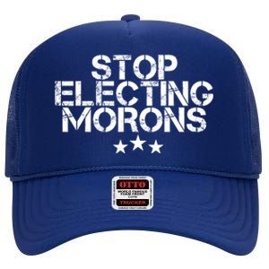 Stop Electing Morons Funny Sarcasm Quotes Stupid Person High Crown Mesh Back Trucker Hat