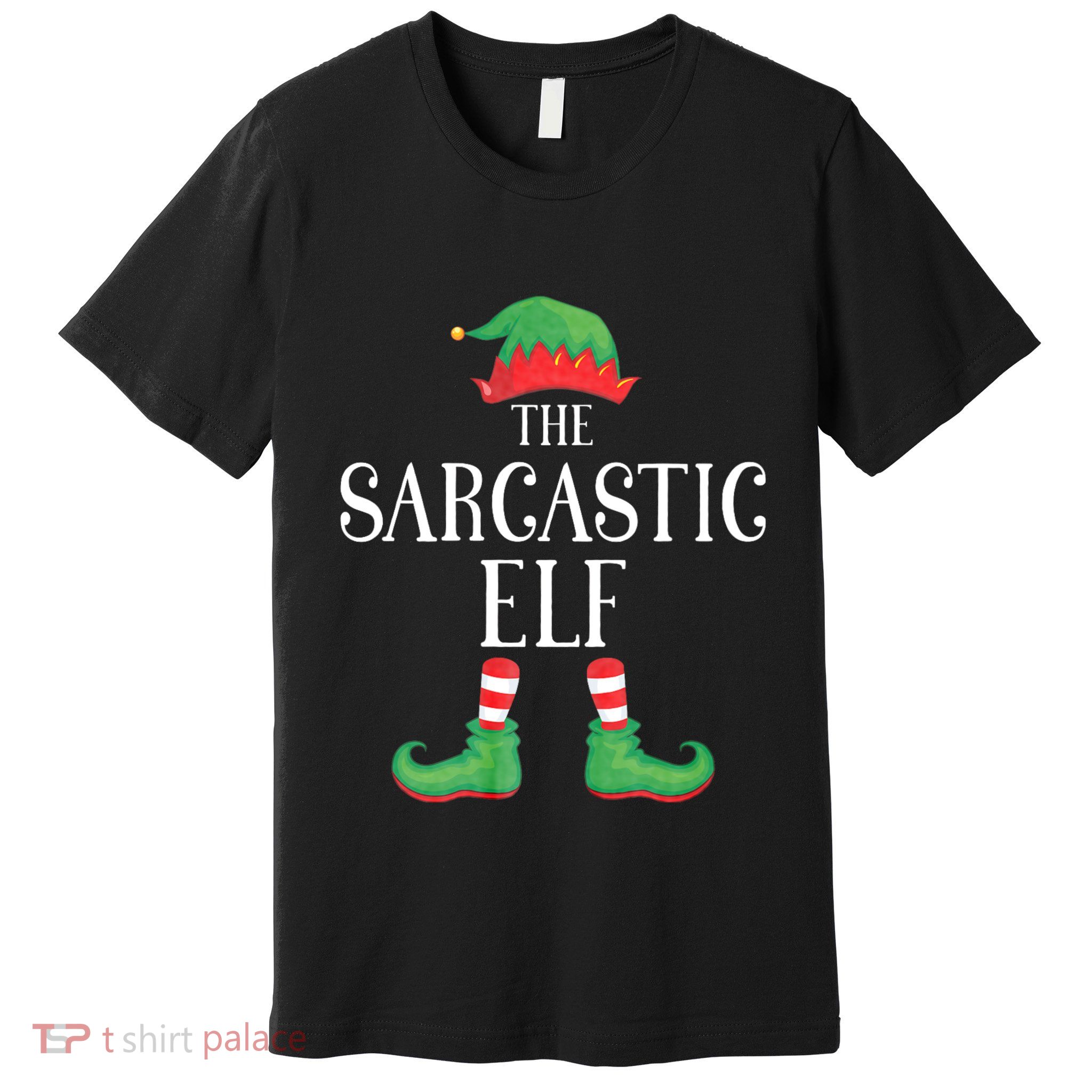 Sarcastic Elf Matching Group Xmas Funny Family Christmas Premium T-Shirt