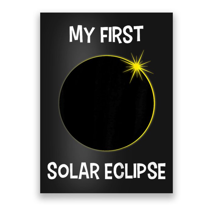 Solar Eclipse My First Solar Eclipse 2024 Eclipse Poster