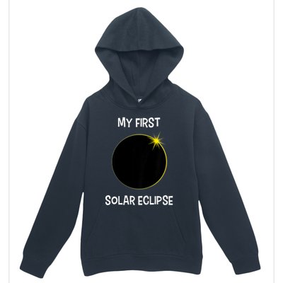 Solar Eclipse My First Solar Eclipse 2024 Eclipse Urban Pullover Hoodie