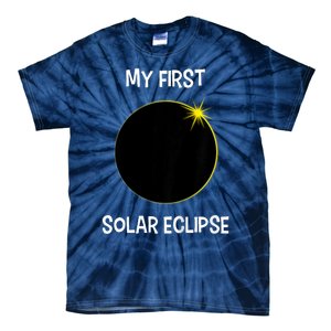 Solar Eclipse My First Solar Eclipse 2024 Eclipse Tie-Dye T-Shirt