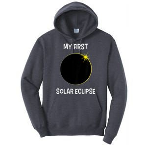 Solar Eclipse My First Solar Eclipse 2024 Eclipse Tall Hoodie