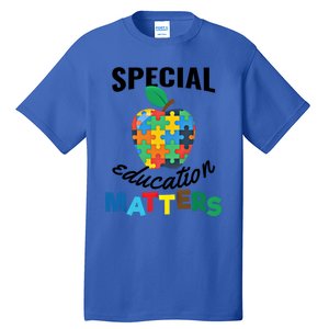 Special Education Matters Autism Awareness Gift Cool Gift Tall T-Shirt