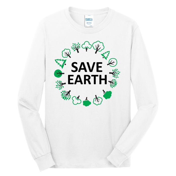 Save Earth Nature Trees Tall Long Sleeve T-Shirt