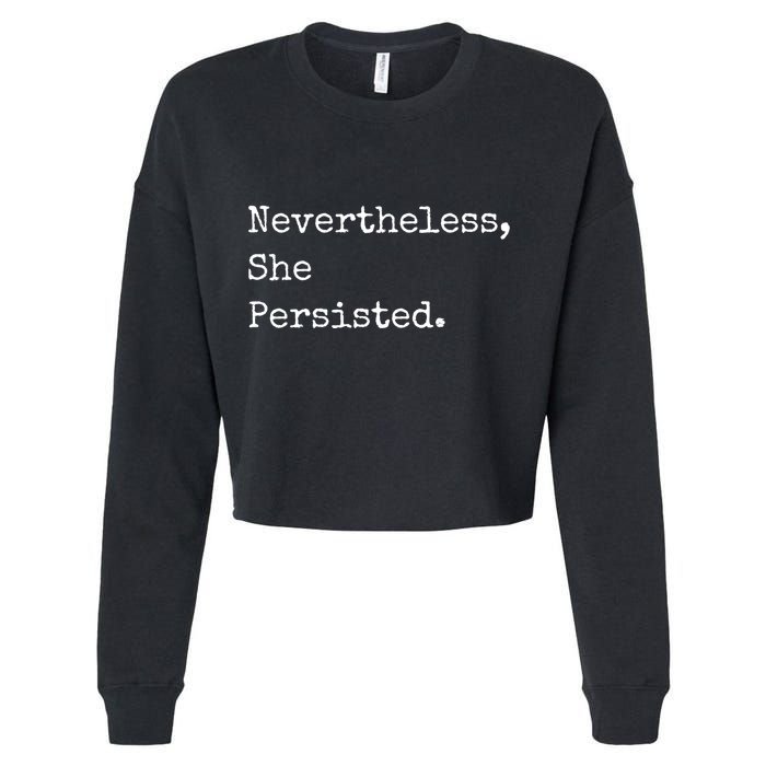 Senator Elizabeth Warren Nevertheless, She Persisted. Cropped Pullover Crew
