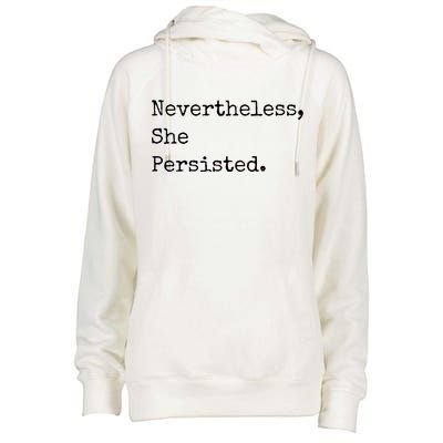 Senator Elizabeth Warren Nevertheless, She Persisted. Womens Funnel Neck Pullover Hood