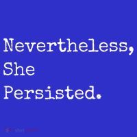 Senator Elizabeth Warren Nevertheless, She Persisted. 16 in Basic Backpack