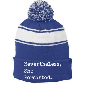 Senator Elizabeth Warren Nevertheless, She Persisted. Stripe Pom Pom Beanie