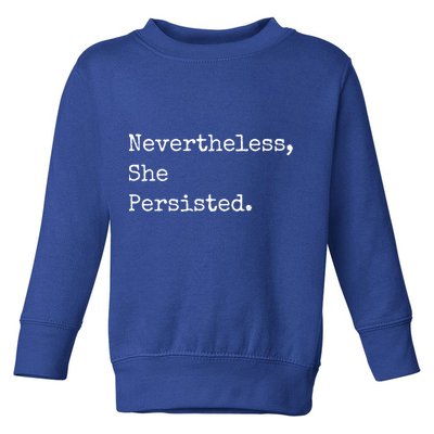Senator Elizabeth Warren Nevertheless, She Persisted. Toddler Sweatshirt
