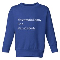 Senator Elizabeth Warren Nevertheless, She Persisted. Toddler Sweatshirt