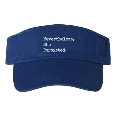 Senator Elizabeth Warren Nevertheless, She Persisted. Visor