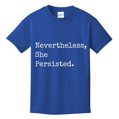 Senator Elizabeth Warren Nevertheless, She Persisted. Kids T-Shirt