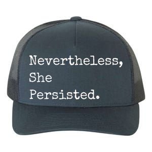 Senator Elizabeth Warren Nevertheless, She Persisted. Yupoong Adult 5-Panel Trucker Hat