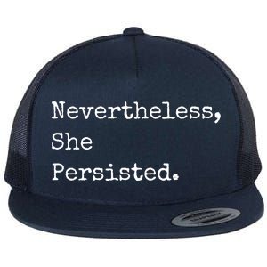 Senator Elizabeth Warren Nevertheless, She Persisted. Flat Bill Trucker Hat