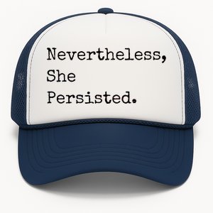 Senator Elizabeth Warren Nevertheless, She Persisted. Trucker Hat