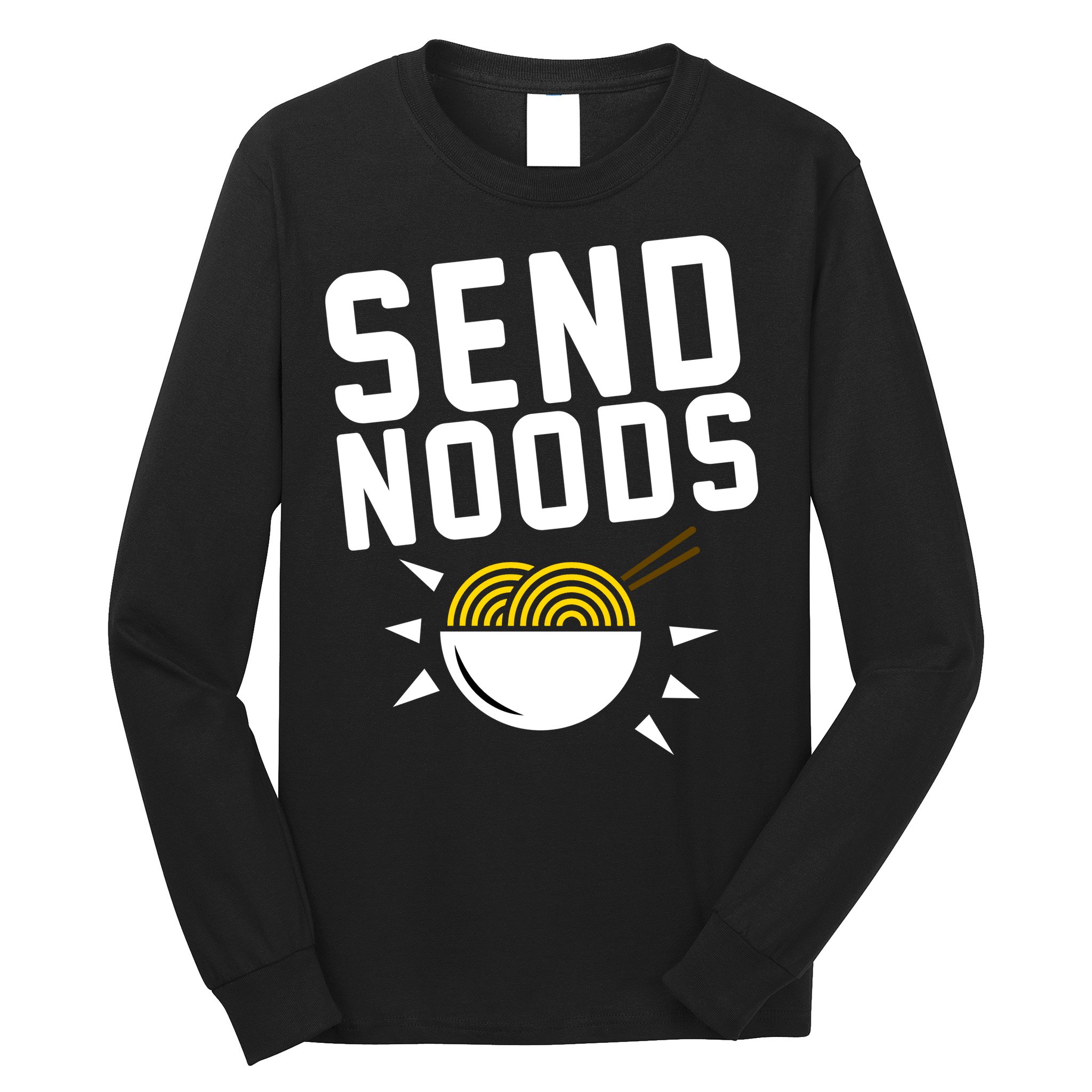 Send Noodles Long Sleeve Shirt