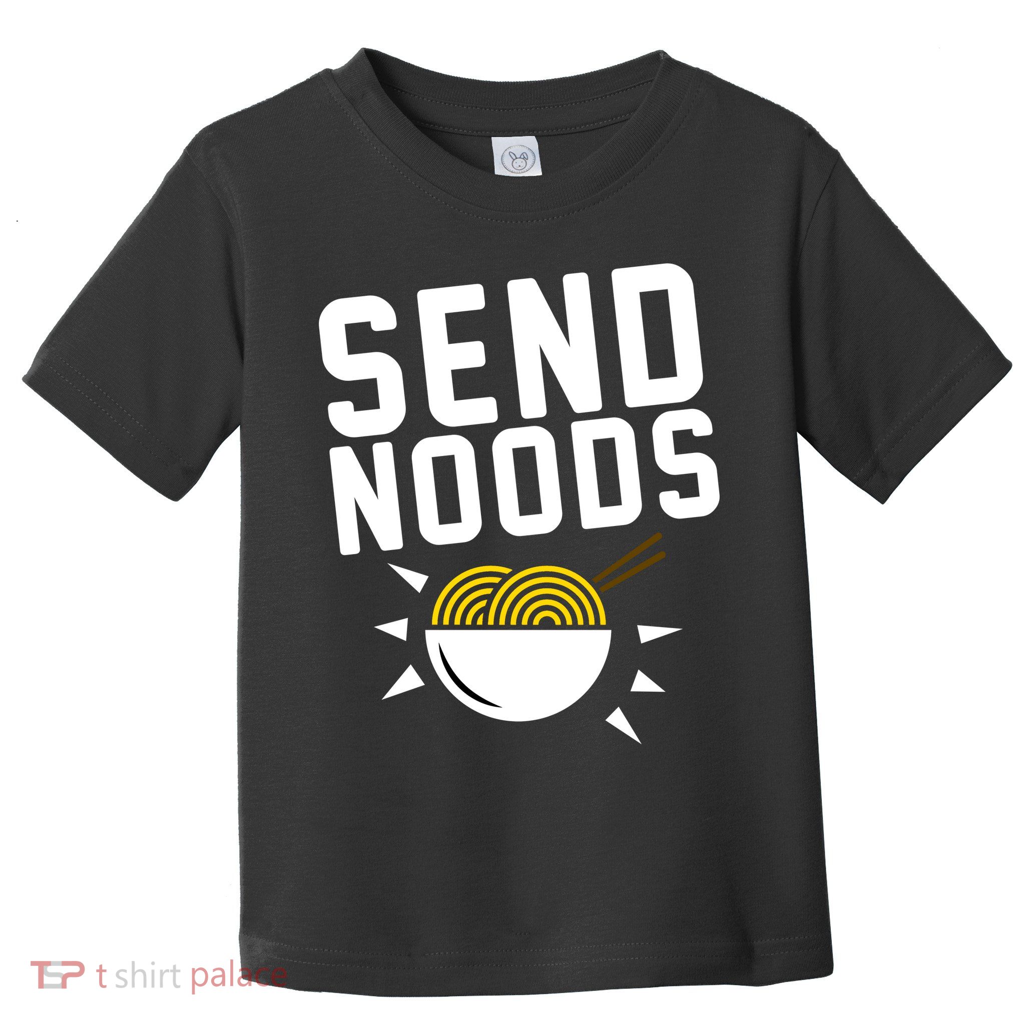 Send Noodles Toddler T-Shirt