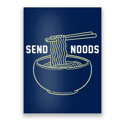 Send Noodles Funny Bowl Of Noodles Poster