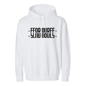 Send Nudes Funny Meme Secret Message Garment-Dyed Fleece Hoodie