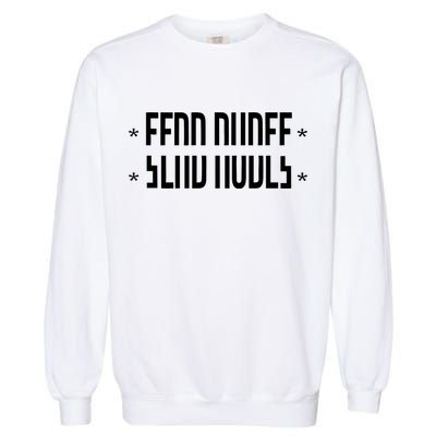 Send Nudes Hidden Message Garment-Dyed Sweatshirt