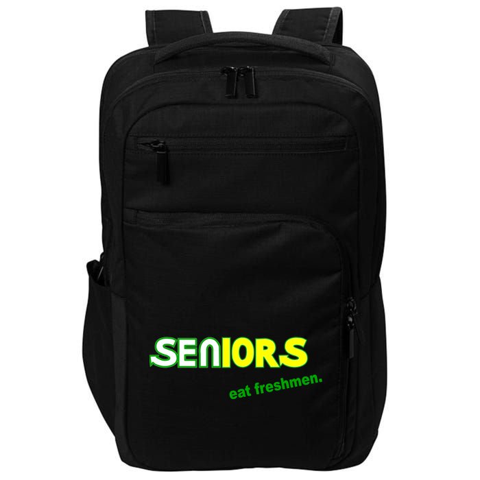 Seniors Eat Freshman Impact Tech Backpack