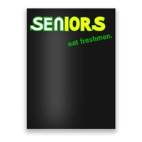 Seniors Eat Freshman Poster