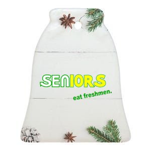 Seniors Eat Freshman Ceramic Bell Ornament