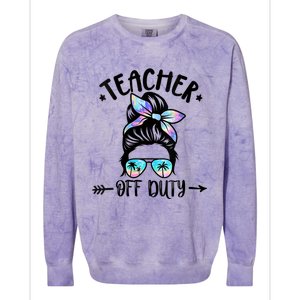 Summer End Of School Year Teacher Off Duty Colorblast Crewneck Sweatshirt