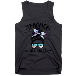 Summer End Of School Year Teacher Off Duty Tank Top