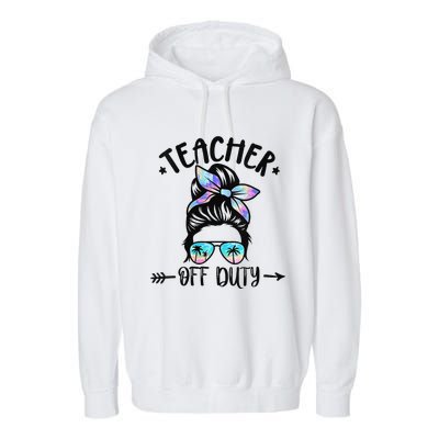 Summer End Of School Year Teacher Off Duty Garment-Dyed Fleece Hoodie