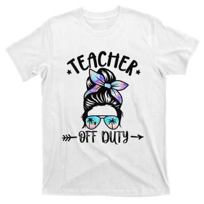 Summer End Of School Year Teacher Off Duty T-Shirt