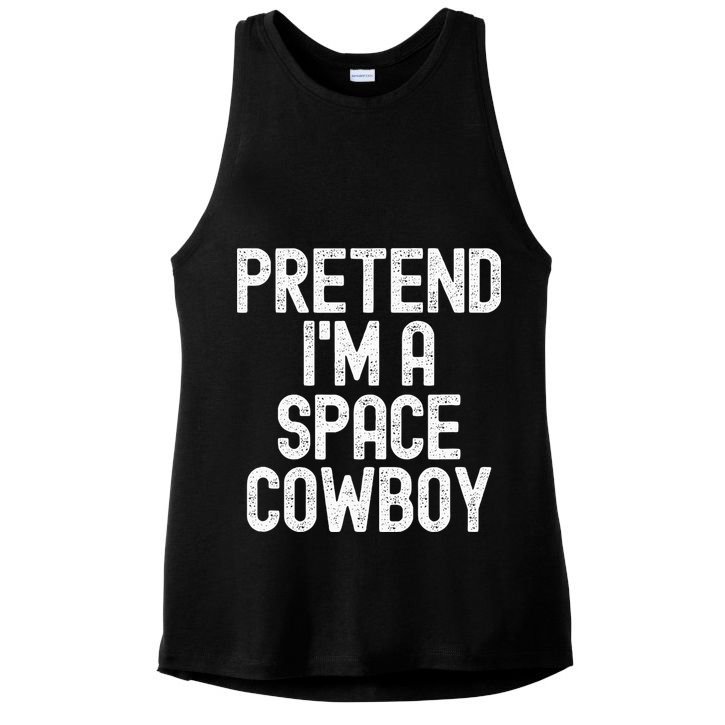 Simple Easy Pretend Im A Space Cowboy Halloween Costume Ladies PosiCharge Tri-Blend Wicking Tank