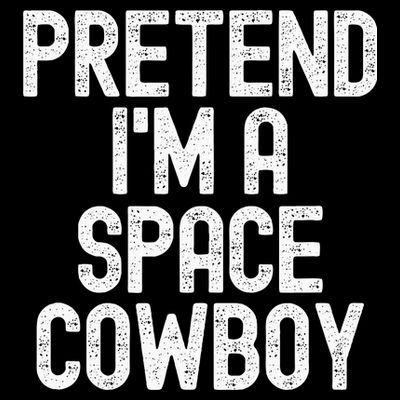 Simple Easy Pretend Im A Space Cowboy Halloween Costume T-Shirt