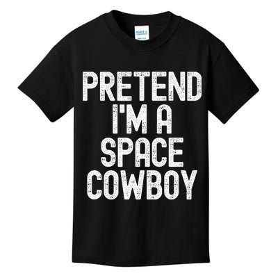Simple Easy Pretend Im A Space Cowboy Halloween Costume Kids T-Shirt