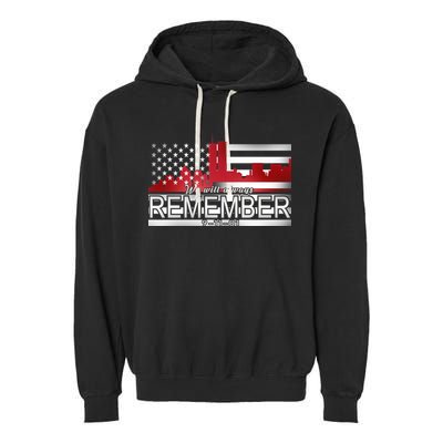 September 11th We Will Always Remember 9-11-01 Garment-Dyed Fleece Hoodie