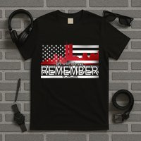 September 11th We Will Always Remember 9-11-01 T-Shirt