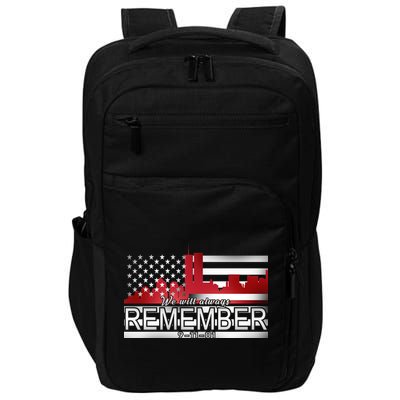 September 11th We Will Always Remember 9-11-01 Impact Tech Backpack