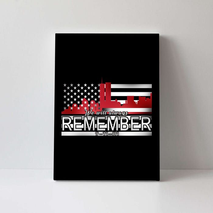 September 11th We Will Always Remember 9-11-01 Canvas