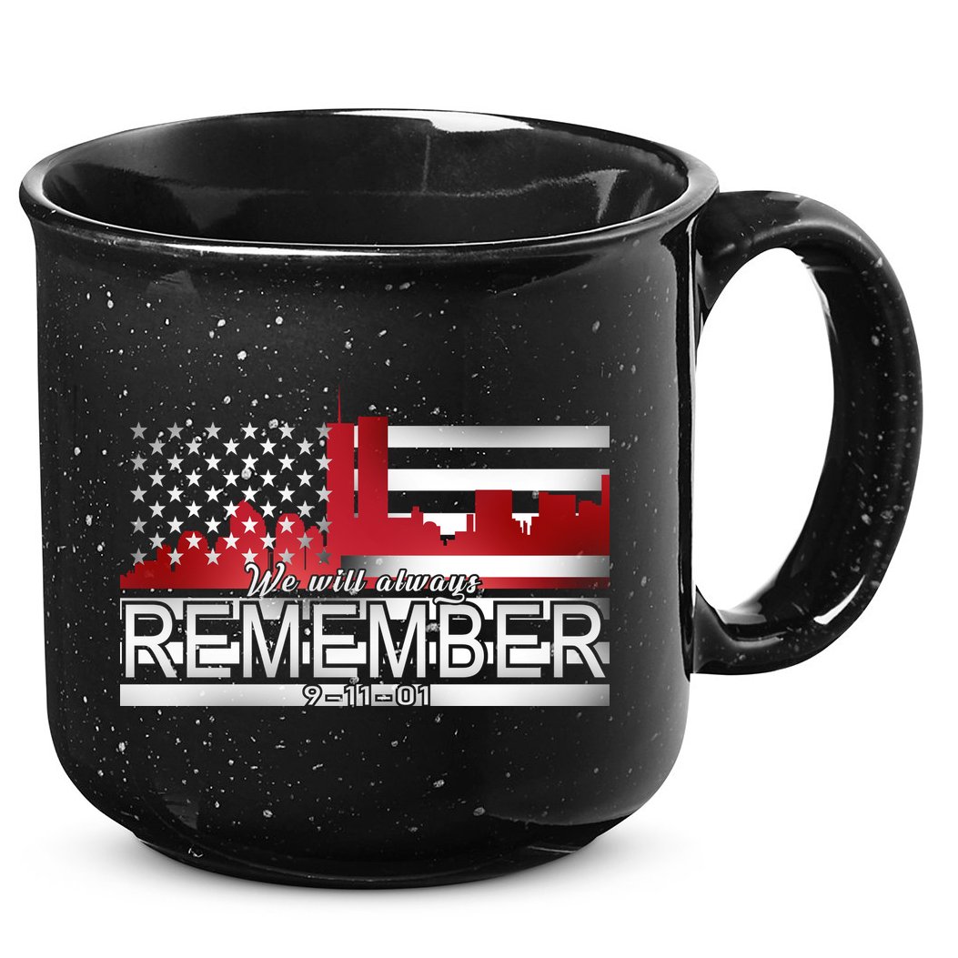 September 11th We Will Always Remember 9-11-01 15oz Campfire Ceramic Mug