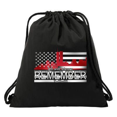 September 11th We Will Always Remember 9-11-01 Drawstring Bag