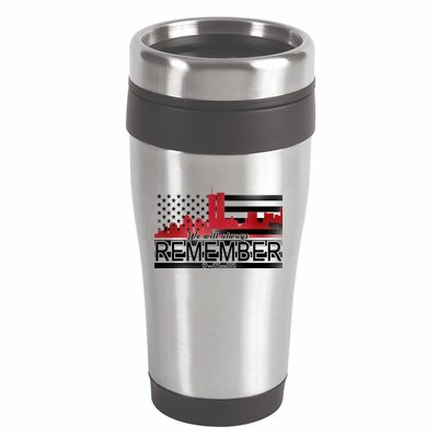 September 11th We Will Always Remember 9-11-01 16oz Travel Tumbler