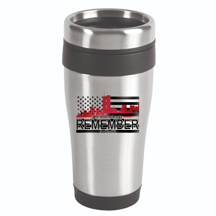 September 11th We Will Always Remember 9-11-01 16oz Travel Tumbler