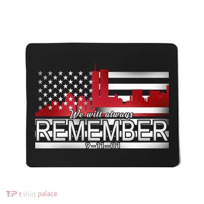 September 11th We Will Always Remember 9-11-01 Mousepad