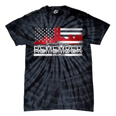 September 11th We Will Always Remember 9-11-01 Tie-Dye T-Shirt