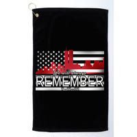 September 11th We Will Always Remember 9-11-01 Golf Towel