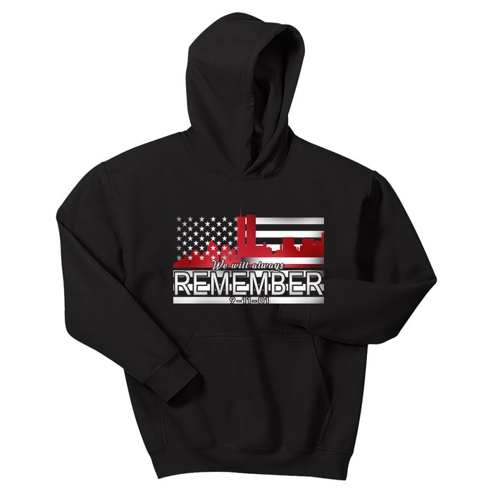 September 11th We Will Always Remember 9-11-01 Kids Hoodie